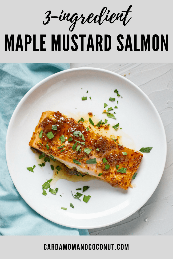 Maple Mustard Salmon - Cardamom & Coconut